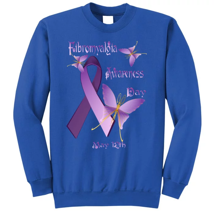 Fibromyalgia Awareness Day Gift Tall Sweatshirt