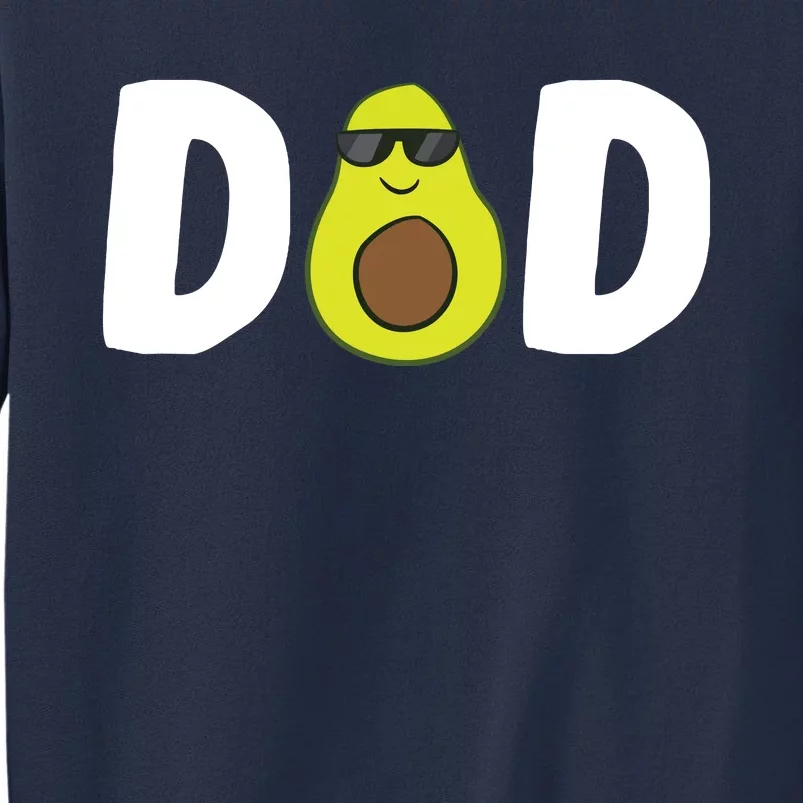 Funny Avocado Dad Guacamole Dad Vegan Dad Avocados Gift Sweatshirt