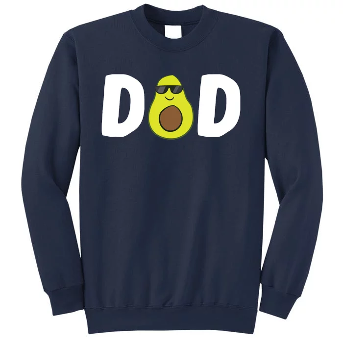 Funny Avocado Dad Guacamole Dad Vegan Dad Avocados Gift Sweatshirt