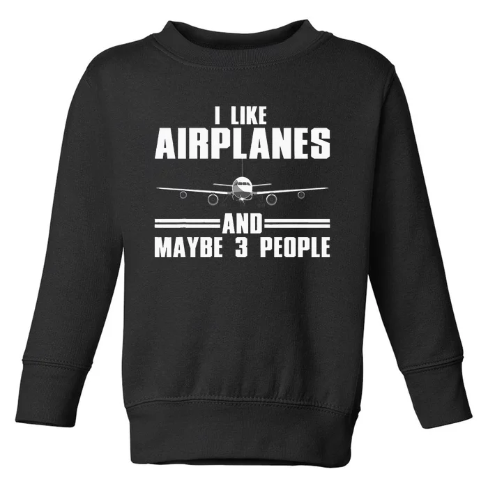 Funny Airplane Design Aviation Aviator Pilot Toddler Sweatshirt