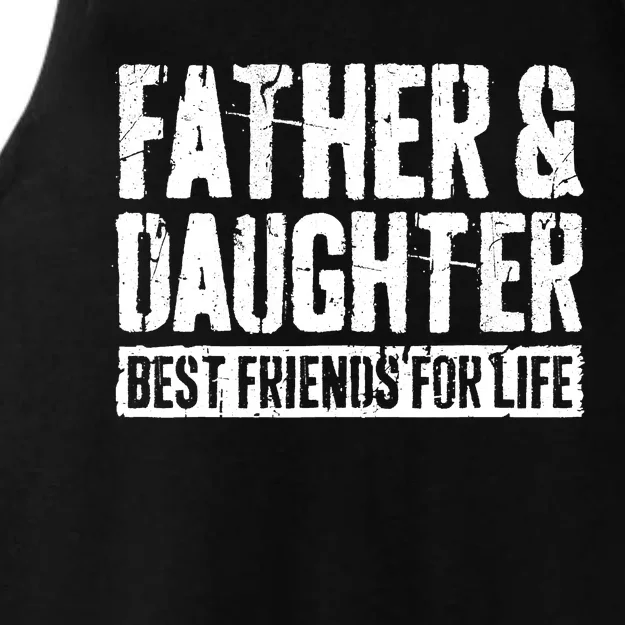 Father And Daughter Best Friends For Life Ladies Tri-Blend Wicking Tank