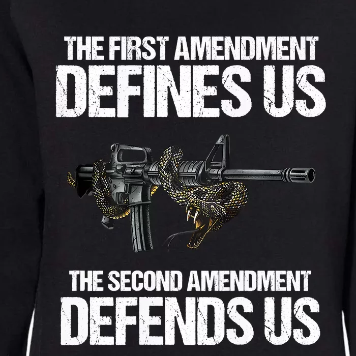 First Amendment Defines Us The Second Amendment Defends Us Womens California Wash Sweatshirt