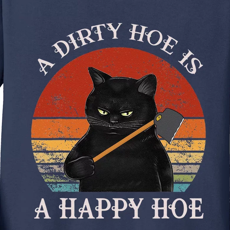 Funny A Dirty Garden Hoe Is Happy A Hoe Gardener Loves Cat Kids Long Sleeve Shirt