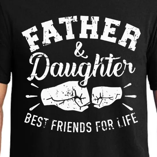 Father And Daughter Best Friends For Life Pajama Set