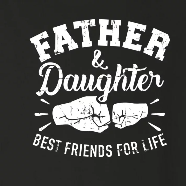 Father And Daughter Best Friends For Life Toddler Long Sleeve Shirt