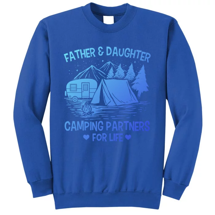 Father And Daughter Camping Partners For Life Gift Sweatshirt