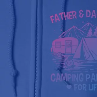 Father And Daughter Camping Partners For Life Gift Full Zip Hoodie