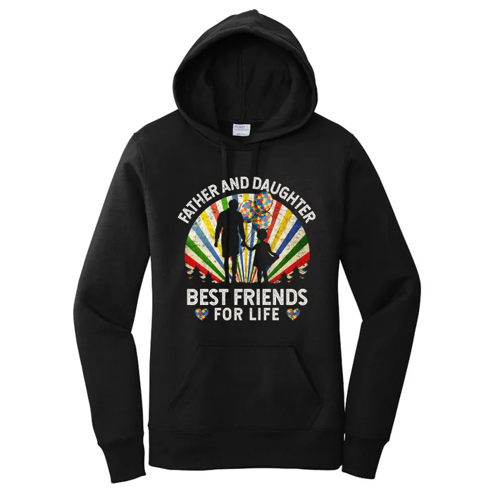 Father And Daughter Best Friends For Life Autism Awareness Women's Pullover Hoodie