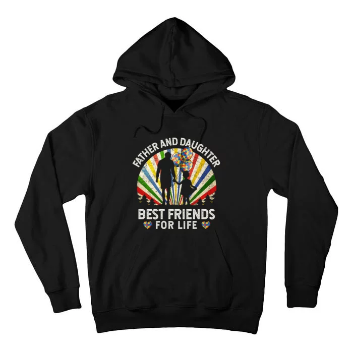 Father And Daughter Best Friends For Life Autism Awareness Tall Hoodie