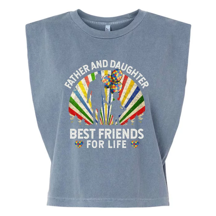 Father And Daughter Best Friends For Life Autism Awareness Garment-Dyed Women's Muscle Tee