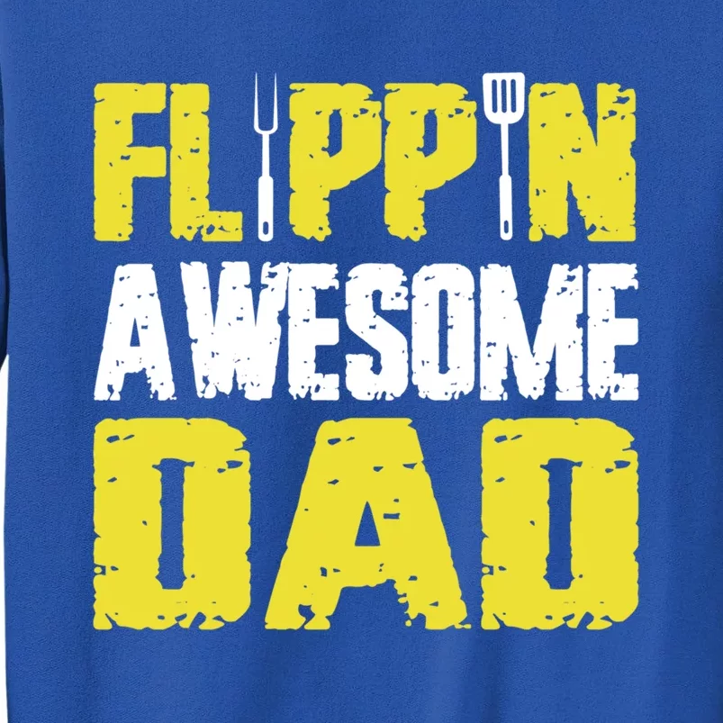 Flippin Awesome Dad Quote Barbecue Chef Dad Gift Sweatshirt