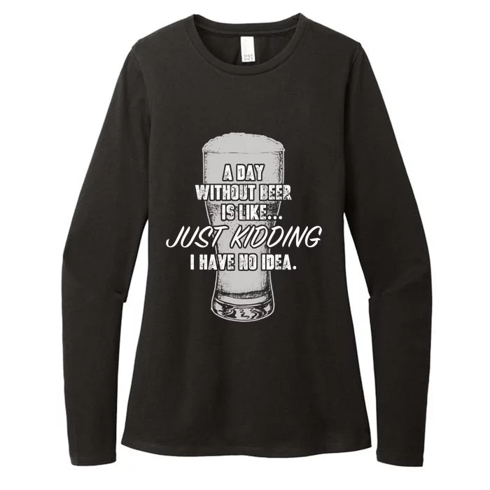 Funny A Day Without Beer Funny National Beer Ing Gift Womens CVC Long Sleeve Shirt