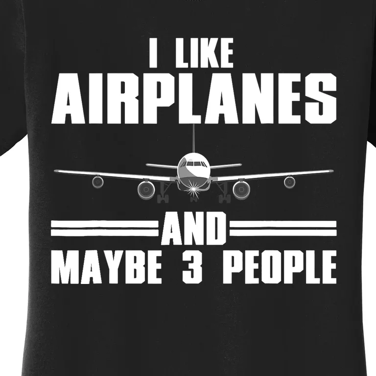 Funny Airplane Design For Aviation Aviator Pilot Women's T-Shirt