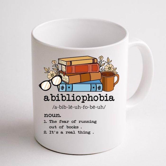 Funny Abibliophobia Definition Fear Books Reader Lover Front & Back Coffee Mug