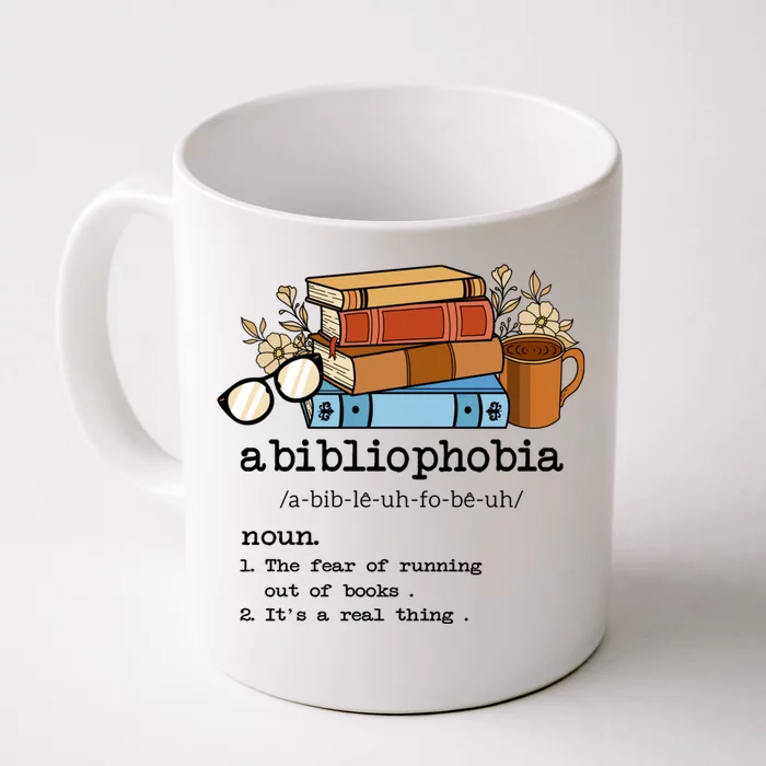 Funny Abibliophobia Definition Fear Books Reader Lover Front & Back Coffee Mug