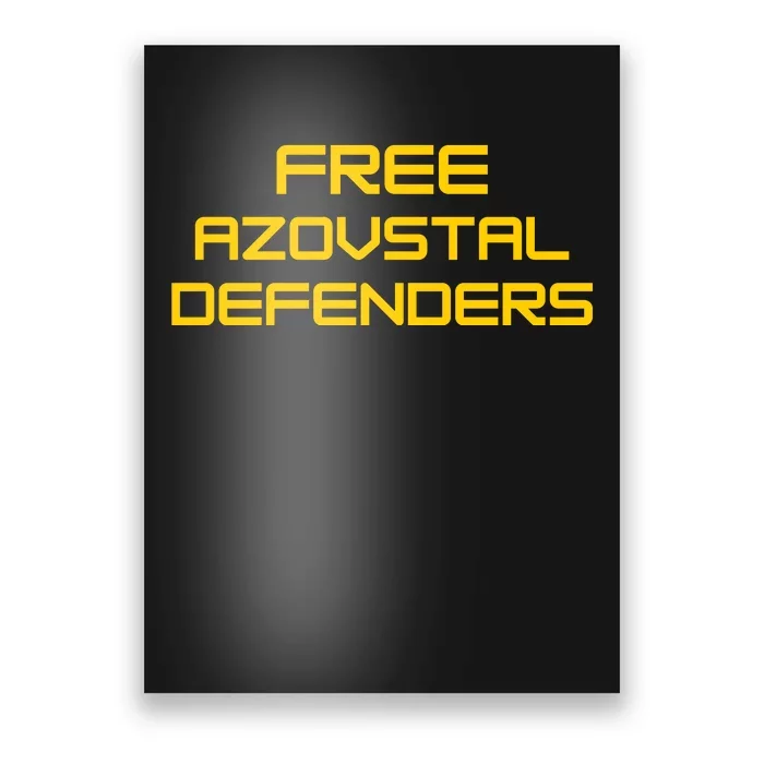 Free Azovstal Defenders Poster