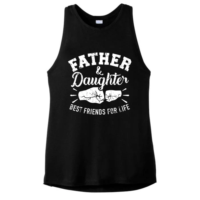 Father And Daughter Best Friends For Life Great Gift Ladies Tri-Blend Wicking Tank