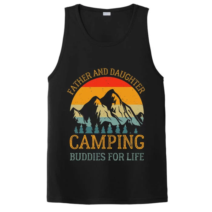 Father And Daughter Camping Buddies For Life Gift For Dad Performance Tank