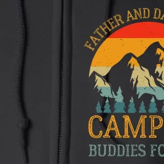 Father And Daughter Camping Buddies For Life Gift For Dad Full Zip Hoodie