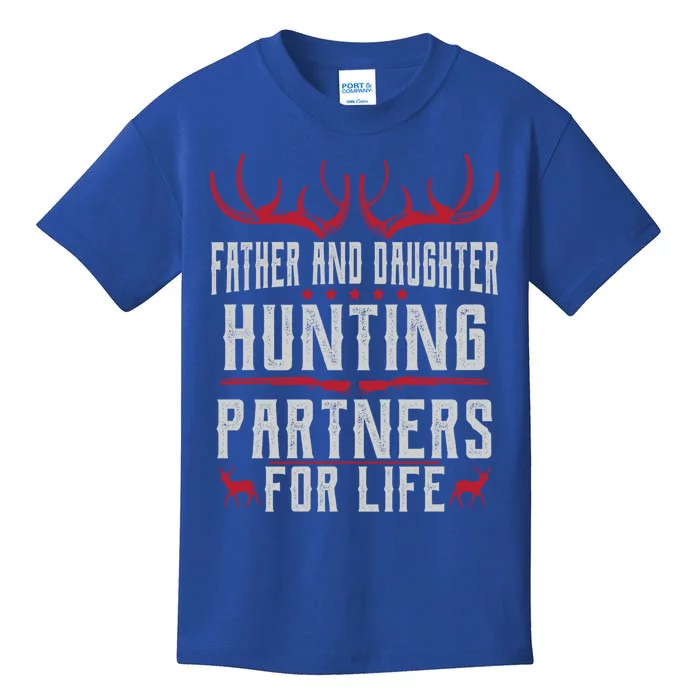 Father And Daughter Hunting Partners For Life Deer Hunting Cool Gift Kids T-Shirt