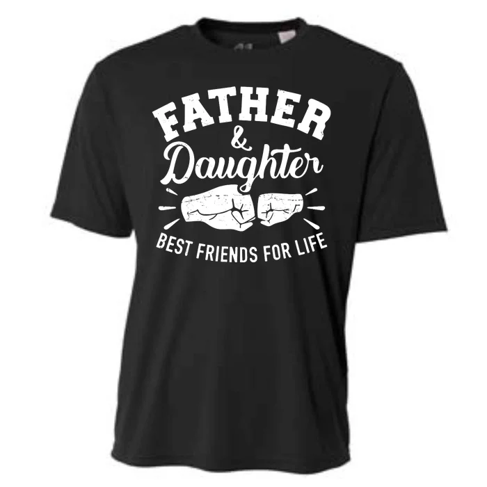 Father And Daughter Best Friends For Life Cooling Performance Crew T-Shirt