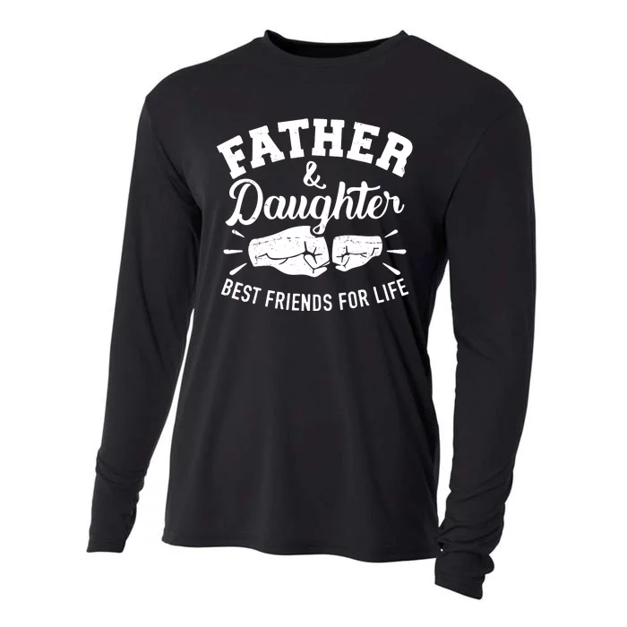 Father And Daughter Best Friends For Life Cooling Performance Long Sleeve Crew