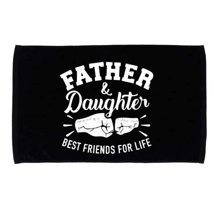 Father And Daughter Best Friends For Life Microfiber Hand Towel