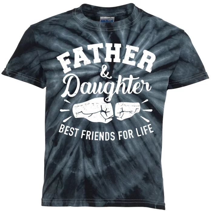 Father And Daughter Best Friends For Life Kids Tie-Dye T-Shirt