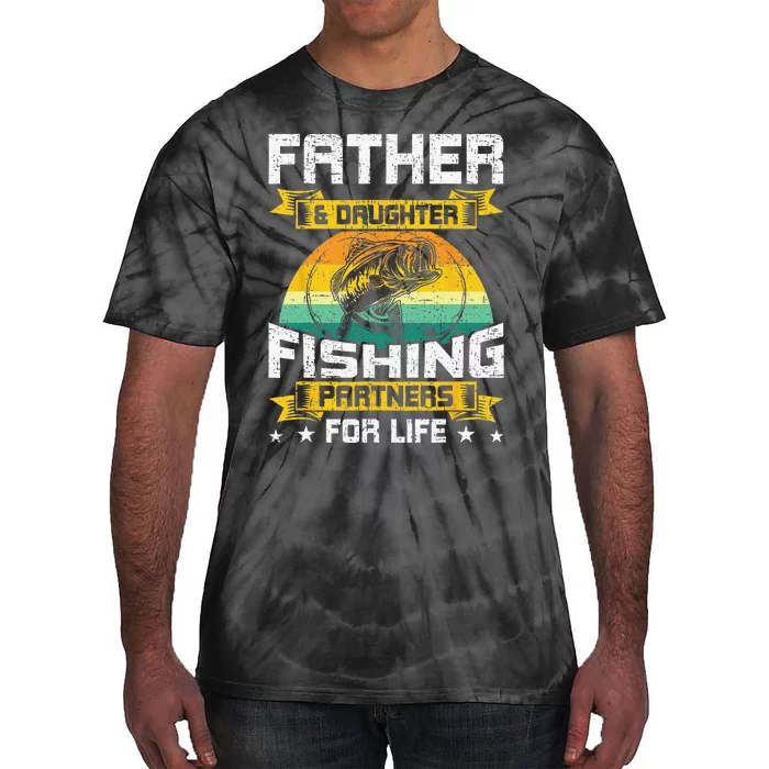 Father And Daughter Fishing Partners For Life Fishing Tie-Dye T-Shirt