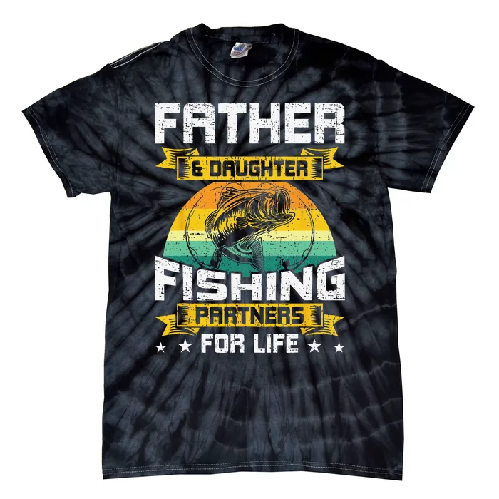 Father And Daughter Fishing Partners For Life Fishing Tie-Dye T-Shirt