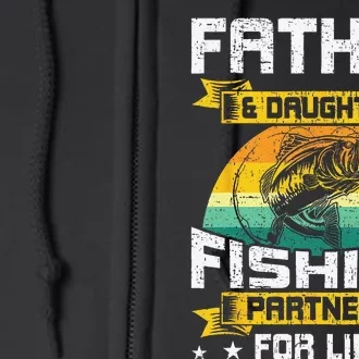 Father And Daughter Fishing Partners For Life Fishing Full Zip Hoodie