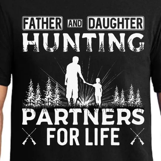 Father And Daughter Hunting Partners For Life Fathers Day Pajama Set