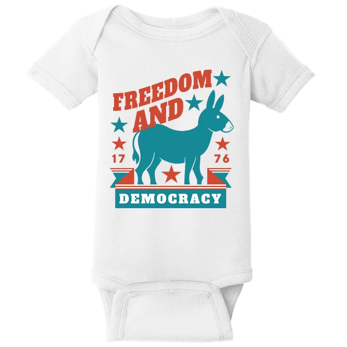 Freedom And Democracy Political Democrat Baby Bodysuit