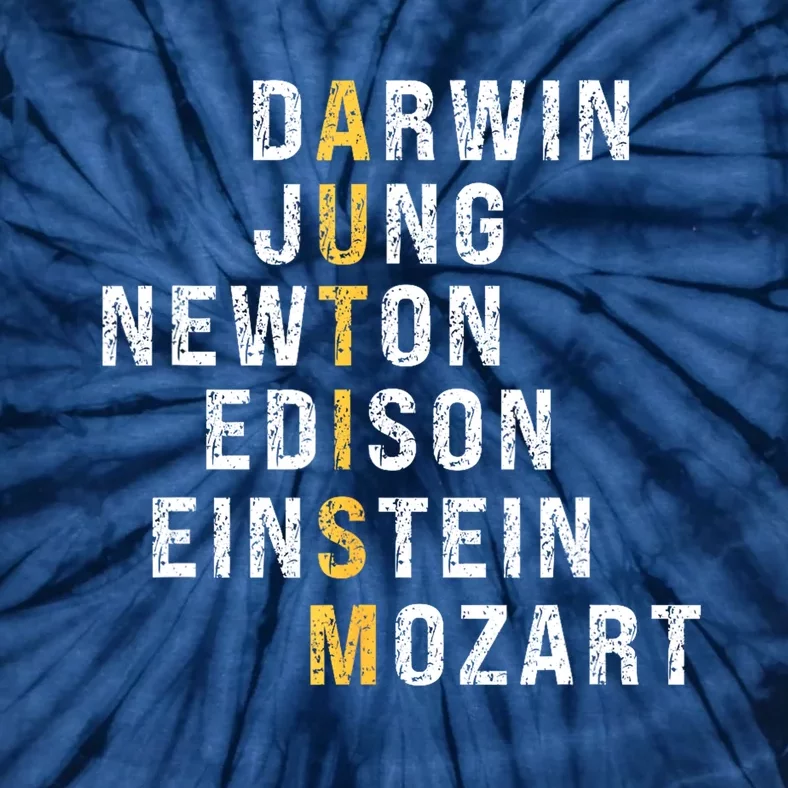 Funny Autism Darwin Jung Newton Edison Einstein Newton Mozart Gift Tie-Dye T-Shirt