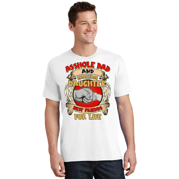  Asshole Dad and Smartass Daughter Best Friend For Life Shirt :  Clothing, Shoes & Jewelry