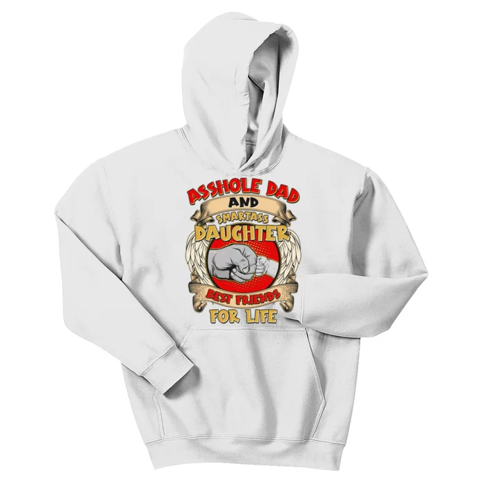 Funny Asshole Dad And Smartass Daughter Bestfriends For Life Kids Hoodie