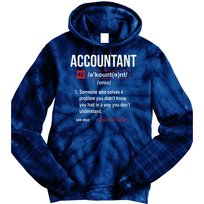 Funny Accountant Definition See Also Wizard Tie Dye Hoodie