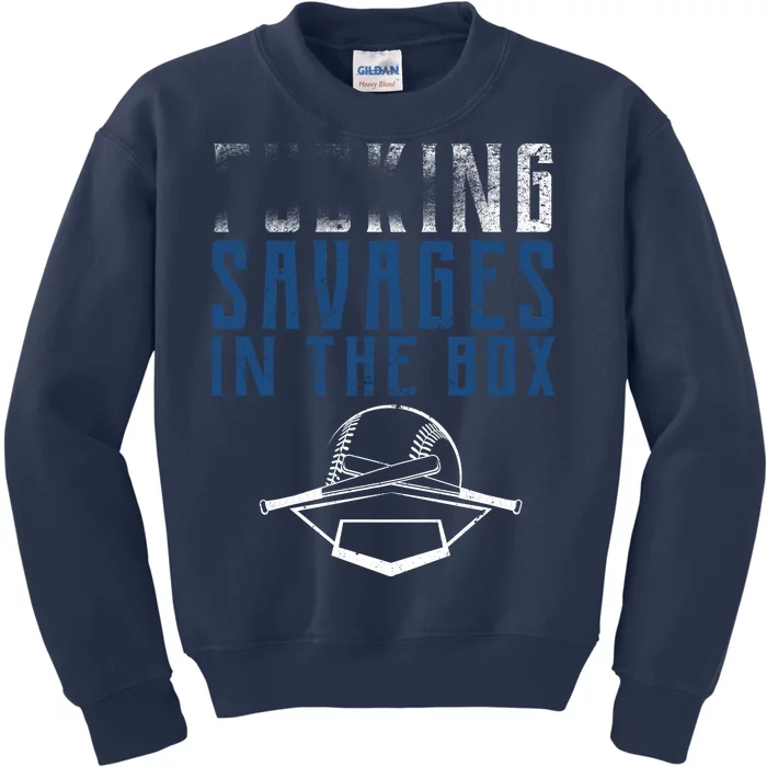 Faded F'n Savages In The Box Baseball Kids Sweatshirt