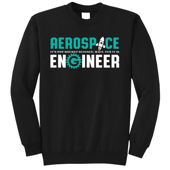 Funny Aerospace Engineer Rocket Science Engineering Sweatshirt