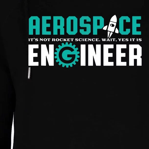 Funny Aerospace Engineer Rocket Science Engineering Womens Funnel Neck Pullover Hood