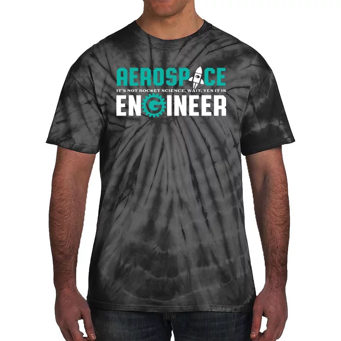 Funny Aerospace Engineer Rocket Science Engineering Tie-Dye T-Shirt