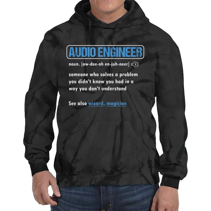 Funny Audio Engineer Definition Sound Technician Engineer Tie Dye Hoodie