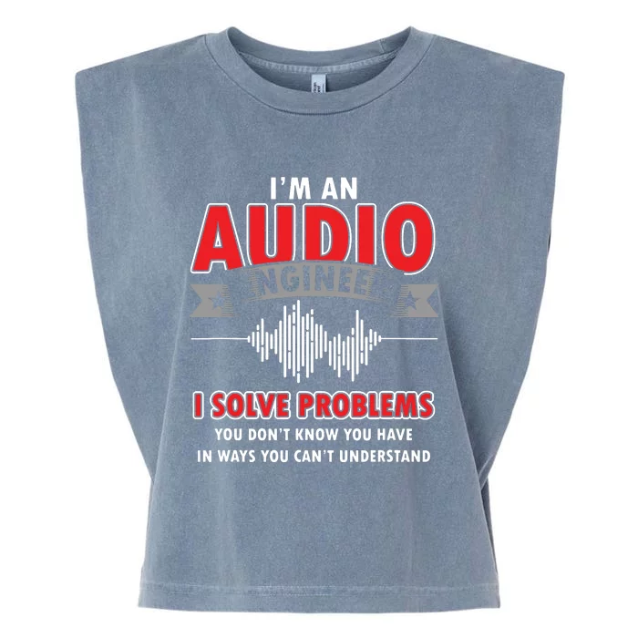 Funny Audio Engineer Quotes I Solve Problems Sound Tech Garment-Dyed Women's Muscle Tee