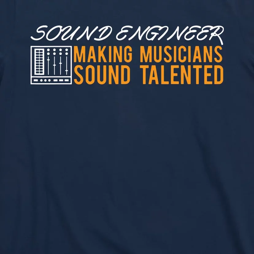 Funny Audio Engineer Sound Technician Guy Gift T-Shirt