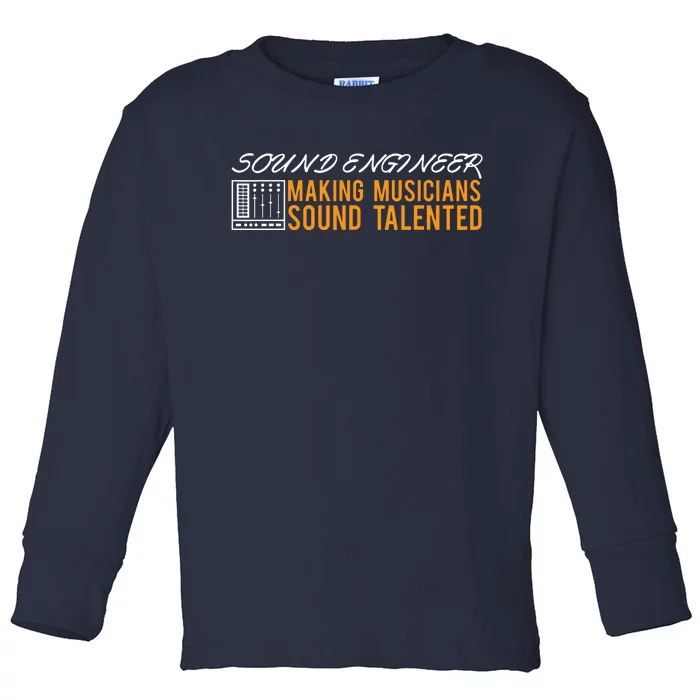 Funny Audio Engineer Sound Technician Guy Gift Toddler Long Sleeve Shirt