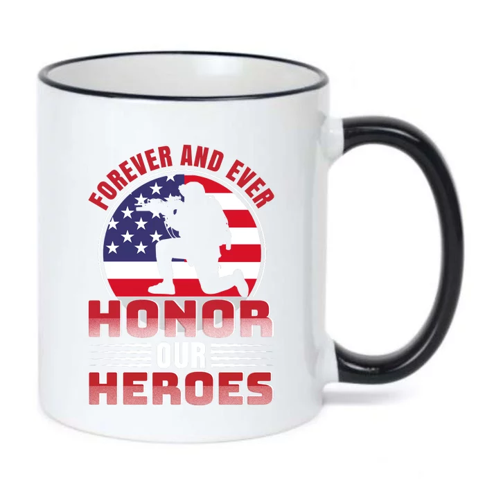 FOREVER AND EVER HONOR OUR HEROES Black Color Changing Mug