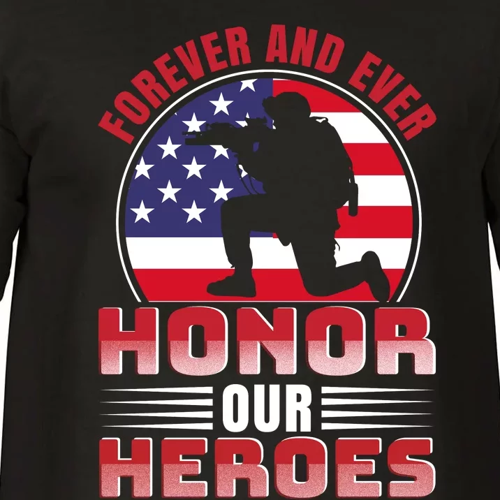 FOREVER AND EVER HONOR OUR HEROES Comfort Colors T-Shirt