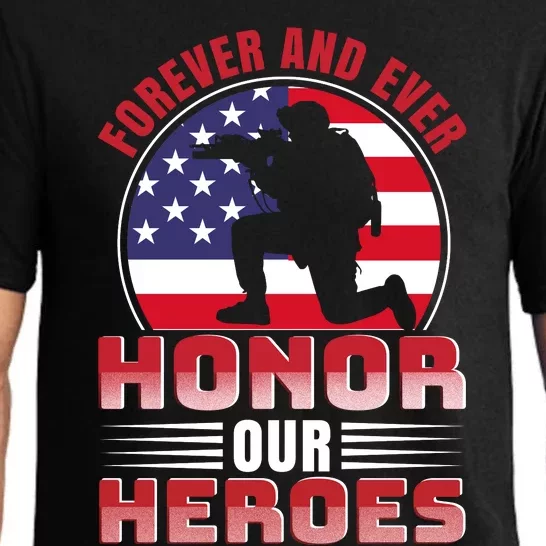 FOREVER AND EVER HONOR OUR HEROES Pajama Set