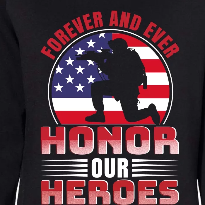 FOREVER AND EVER HONOR OUR HEROES Womens California Wash Sweatshirt