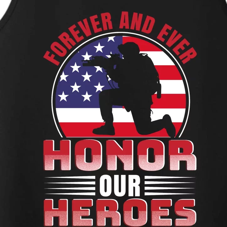 FOREVER AND EVER HONOR OUR HEROES Performance Tank